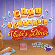 Now Available: Card Scramble - Viola's Diner