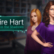 Claire Hart: Secret in the Shadows: New Episodes - July 2023